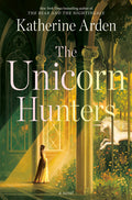 THE UNICORN HUNTERS HC